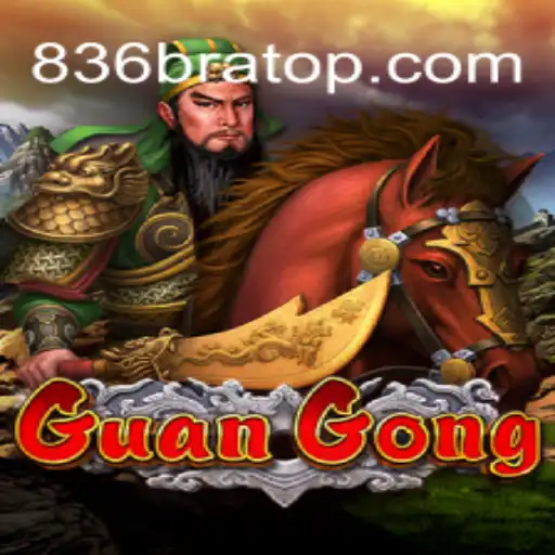 Explore the Captivating World of GuanGong: A Legendary Gaming Experience on 836Bra - A Plataforma Mais Respeitável -836Bra.Com